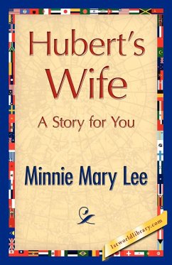 Hubert's Wife - Minnie Mary Lee, Mary Lee; Minnie Mary Lee