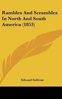 Rambles And Scrambles In North And South America (1853)