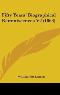 Fifty Years' Biographical Reminiscences V2 (1863)