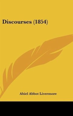 Discourses (1854) - Livermore, Abiel Abbot