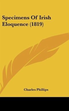 Specimens Of Irish Eloquence (1819) - Phillips, Charles