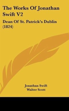 The Works Of Jonathan Swift V2 - Swift, Jonathan