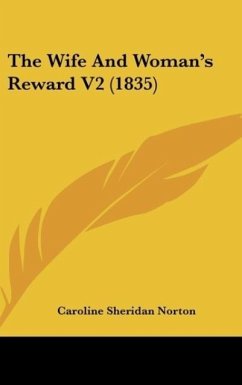 The Wife And Woman's Reward V2 (1835) - Norton, Caroline Sheridan