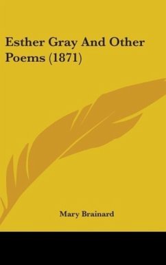 Esther Gray And Other Poems (1871)