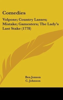 Comedies - Jonson, Ben; Johnson, C.; Vanbrugh, John