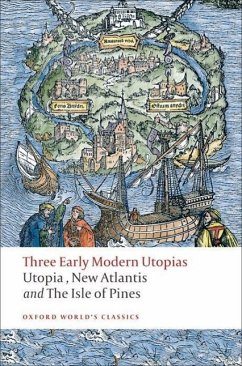 Three Early Modern Utopias - More, Thomas; Bacon, Francis; Neville, Henry