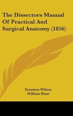 The Dissectors Manual Of Practical And Surgical Anatomy (1856)
