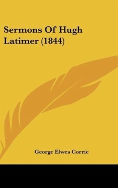 Sermons Of Hugh Latimer (1844)
