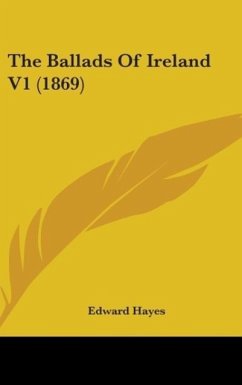 The Ballads Of Ireland V1 (1869)