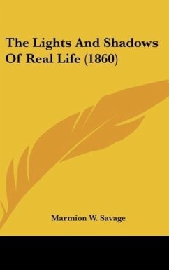The Lights And Shadows Of Real Life (1860)