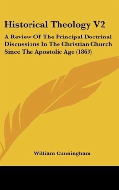 Historical Theology V2 - Cunningham, William
