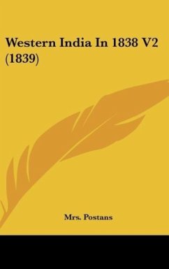 Western India In 1838 V2 (1839) - Postans