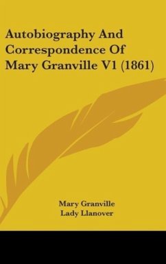 Autobiography And Correspondence Of Mary Granville V1 (1861)