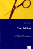 Stop Editing