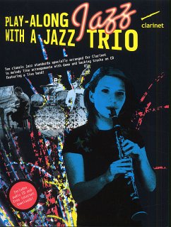 Cover Playalong Jazz with a Jazz Trio (+CD): for clarinet full band score and parts downloadable