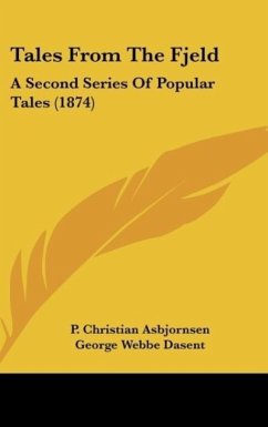 Tales From The Fjeld - Asbjornsen, P. Christian