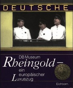 Rheingold, ein europäischer Luxuszug