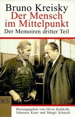 Der Mensch im Mittelpunkt - Kreisky, Bruno