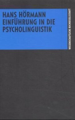 Einführung in die Psycholinguistik - Hörmann, Hans