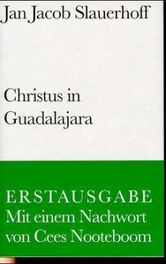 Christus in Guadalajara - Slauerhoff, Jan J.