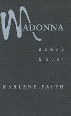 Madonna - Faith, Karlene