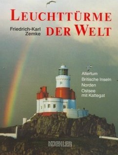 Altertum, Britische Inseln, Norden, Ostsee mit Kattegat / Leuchttürme der Welt 1 - Zemke, Friedrich-Karl