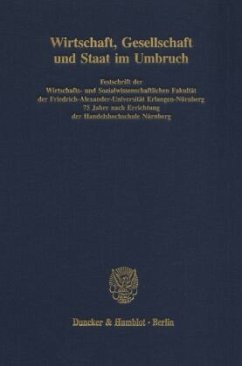 Wirtschaft, Gesellschaft und Staat im Umbruch. - Schachtschneider, Karl Albrecht (Hrsg.)