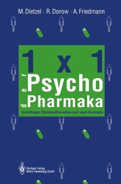 1 X 1 der Psychopharmaka. Grundlagen, Standardtherapien und neue Konzepte - Margot Dietzel