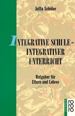 Integrative Schule, Integrativer Unterricht - Schöler, Jutta
