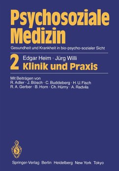 Psychosoziale Medizin Gesundheit und Krankheit in bio-psycho-sozialer Sicht - Willi, Jürg; Heim, Edgar