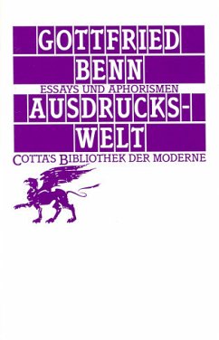 Ausdruckswelt (Cotta's Bibliothek der Moderne, Bd. 93) - Benn, Gottfried