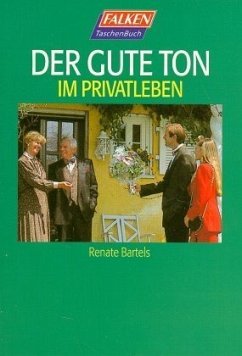 Der gute Ton im Privatleben