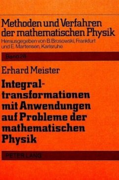 Integraltransformationen mit Anwendungen auf Probleme der mathematischen Physik - Martensen, Erich