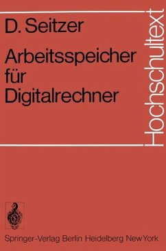 Arbeitsspeicher für Digitalrechner - Seitzer, D.