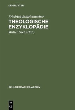 Theologische Enzyklopädie - Schleiermacher, Friedrich