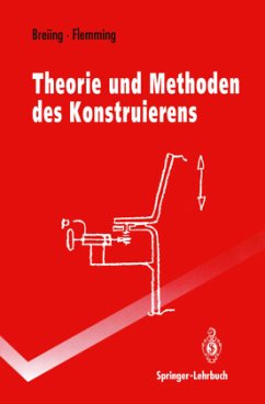 Theorie und Methoden des Konstruierens - Breiing, Alois; Flemming, Manfred