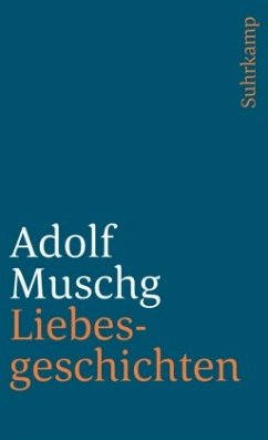 Liebesgeschichten - Muschg, Adolf