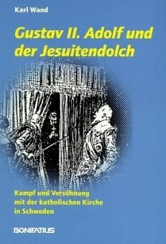 Gustav II. Adolf und der Jesuitendolch - Wand, Karl