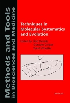 Techniques in Molecular Systematics and Evolution - DeSalle, R. / Giribet, G. / Wheeler, W. (eds.)