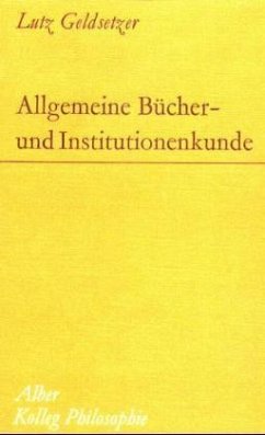 Allgemeine Bücher- und Institutionenkunde für das Philosophiestudium
