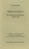 Wilhelm der Eroberer