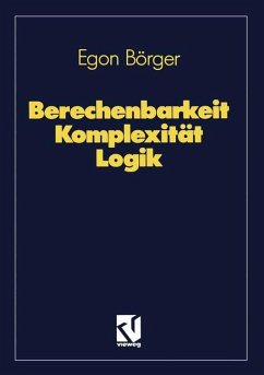 Berechenbarkeit Komplexität Logik - Börger, Egon