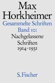 Nachgelassene Schriften 1914-1931 / Gesammelte Schriften, 19 Bde. Bd.10
