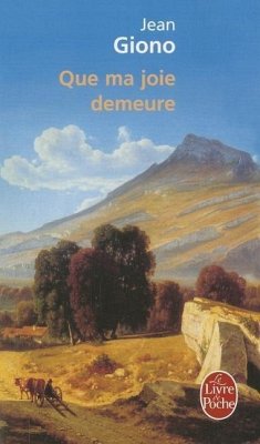 Que Ma Joie Demeure - Giono, Jean