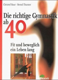 Die richtige Gymnastik ab 40