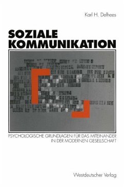 Soziale Kommunikation - Delhees, Karl H.