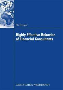 Highly Effective Behavior of Financial Consultants - Ettinger, Elfi