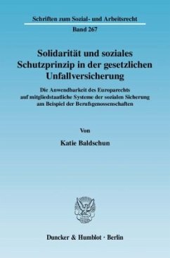 Cover Solidarität und soziales Schutzprinzip in der gesetzlichen Unfallversicherung
