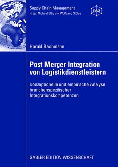 Post Merger Integration von Logistikdienstleistern - Bachmann, Harald