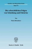 Die erbrechtlichen Folgen von Scheidung und Ehekrise